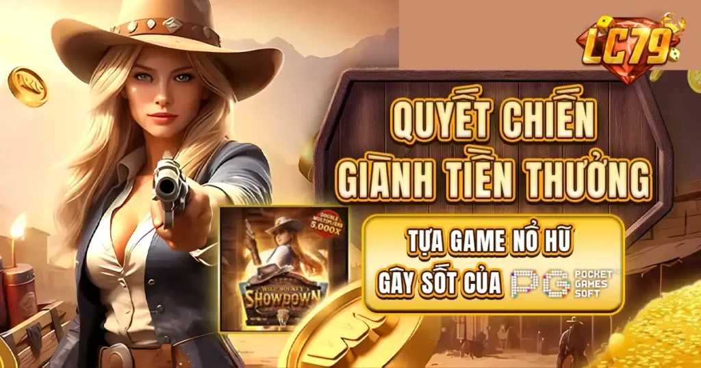 Nổ hũ Quyết Chiến Giành Tiền Thưởng Wild Bounty Showdown PG